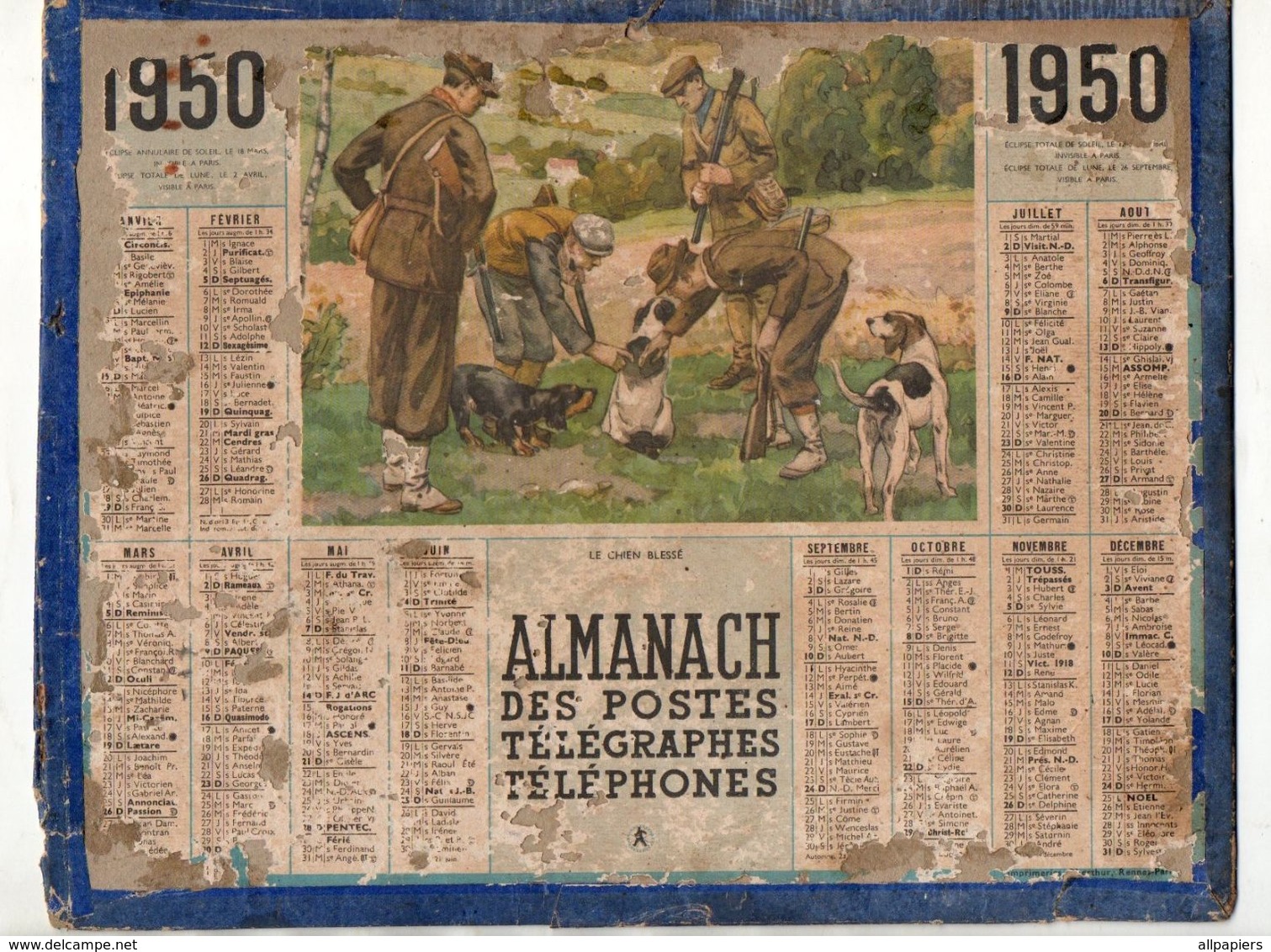 Calendrier Almanach Des Postes Télégraphes Téléphones De 1950 Chasse Le Chien Blessé - Format : 27x21 cm - Formato Grande : 1941-60