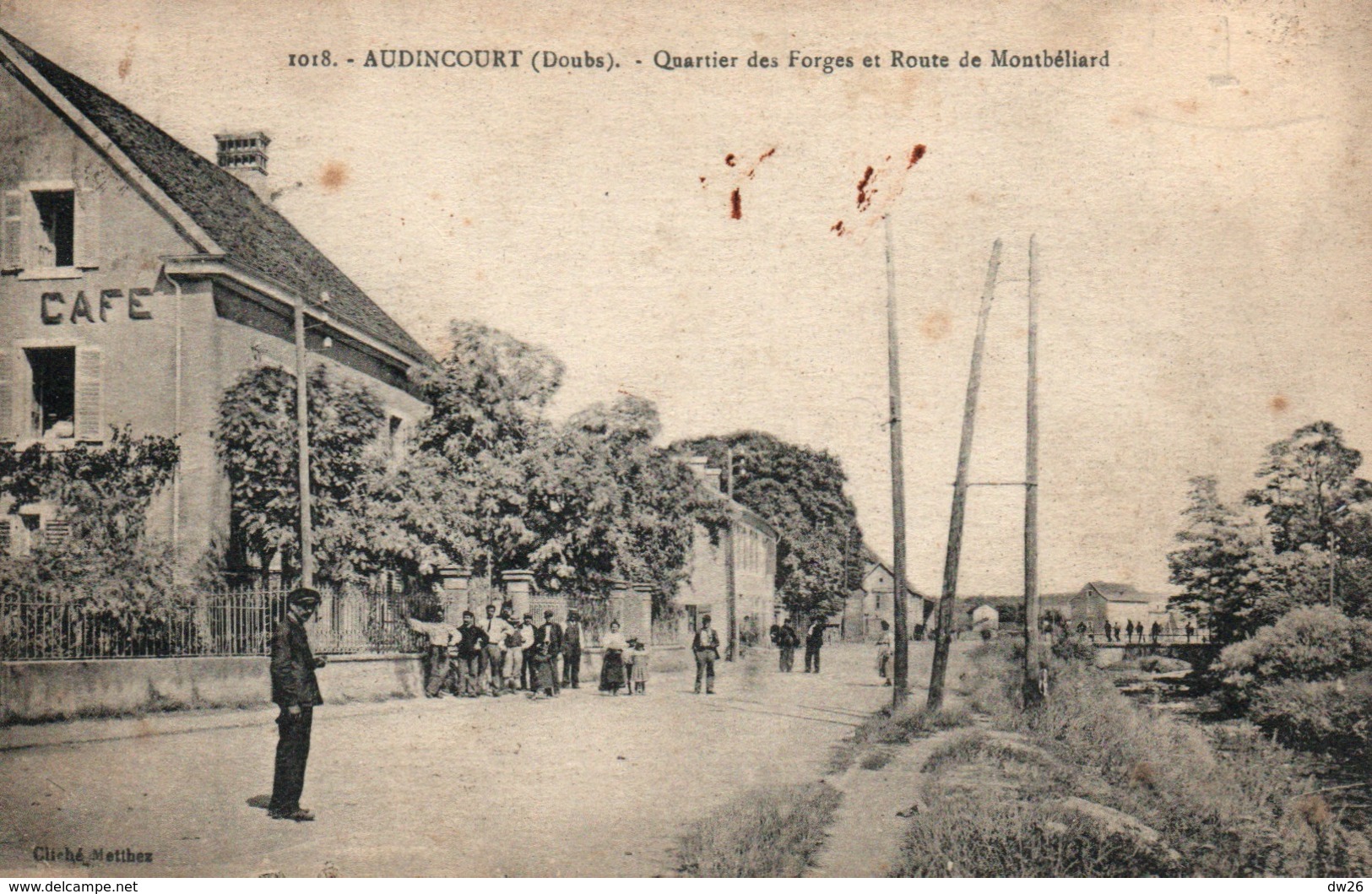 Audincourt (Doubs) Quartier Des Forges, Café - Cliché Metthez - Carte N° 1018 - Otros & Sin Clasificación