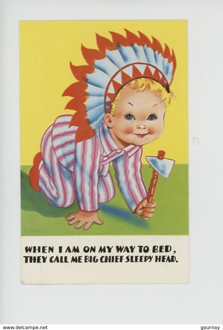 When I Am On My Way To Bed, They Call Me Big Chief Sleepy Head (enfant Coiffe Parure Indien D'Amérique) Printed In Great - Otros & Sin Clasificación