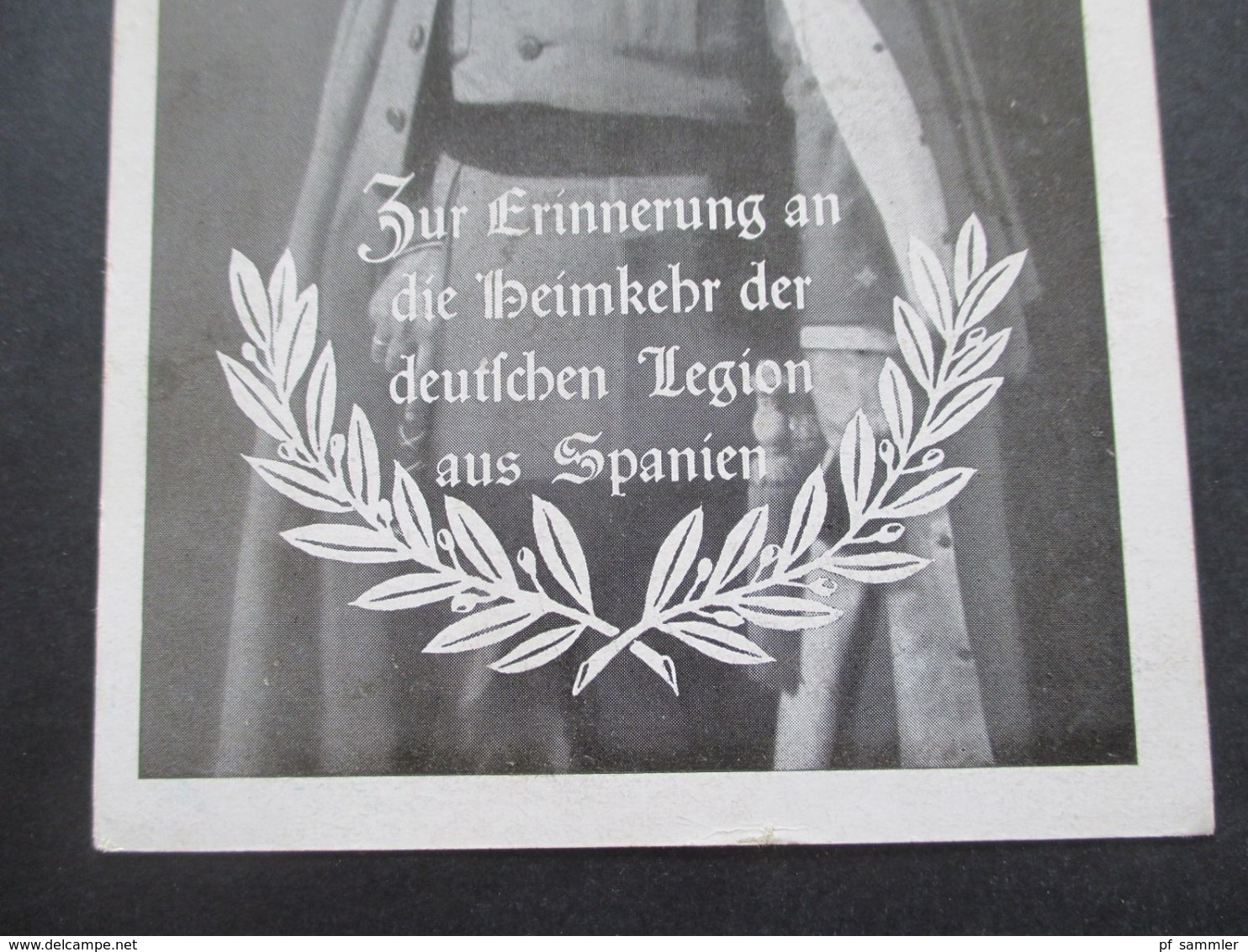 3.Reich Propagandakarte Franco 1939 Zur Erinnerung An Die Heimkehr Der Deutschen Legion Aus Spanien. Legion Condor. RRR - Covers & Documents