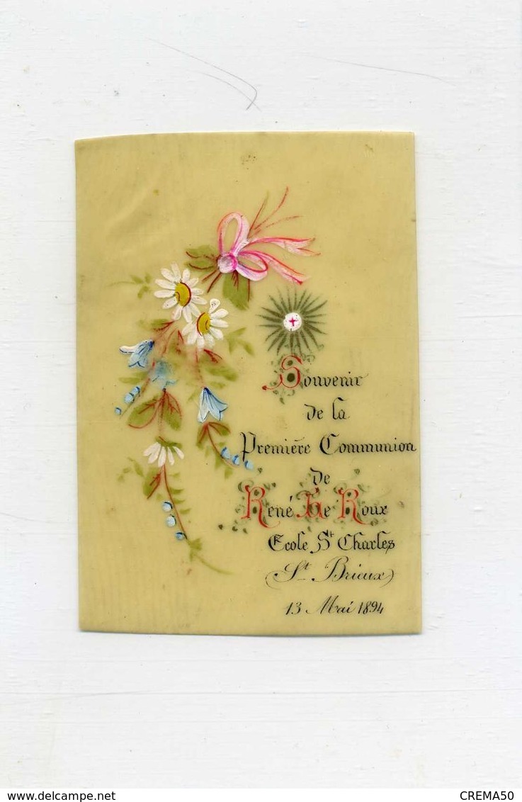 CANIVET  - Image En Rodoïd Peinte Main - Souvenir De 1ère Communion à Saint Brieux Le 13 Mai 1894 - Devotion Images