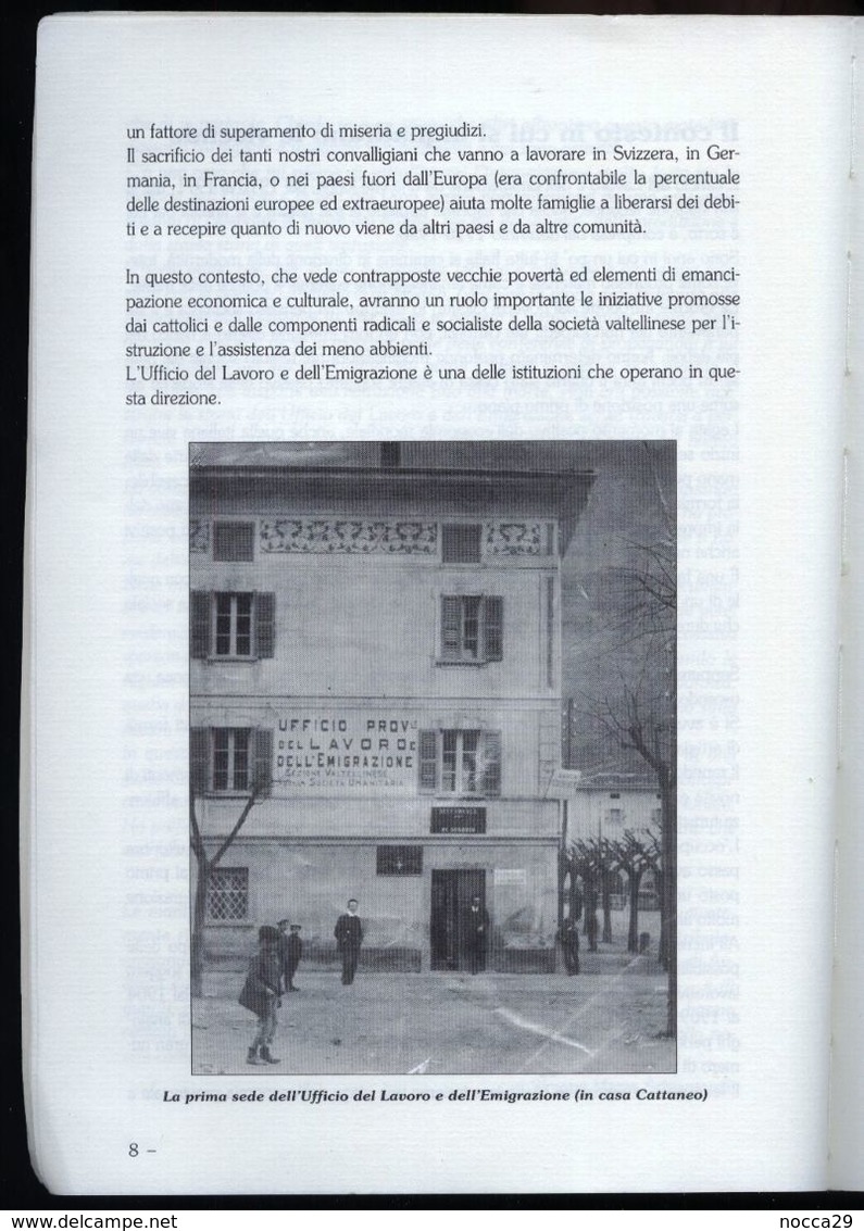 L'UFFICIO DEL LAVORO E DELL'EMIGRAZIONE DI TIRANO ( SONDRIO ) - 1994 - SIMONA MAZZA SCHIANTARELLI - Society, Politics & Economy