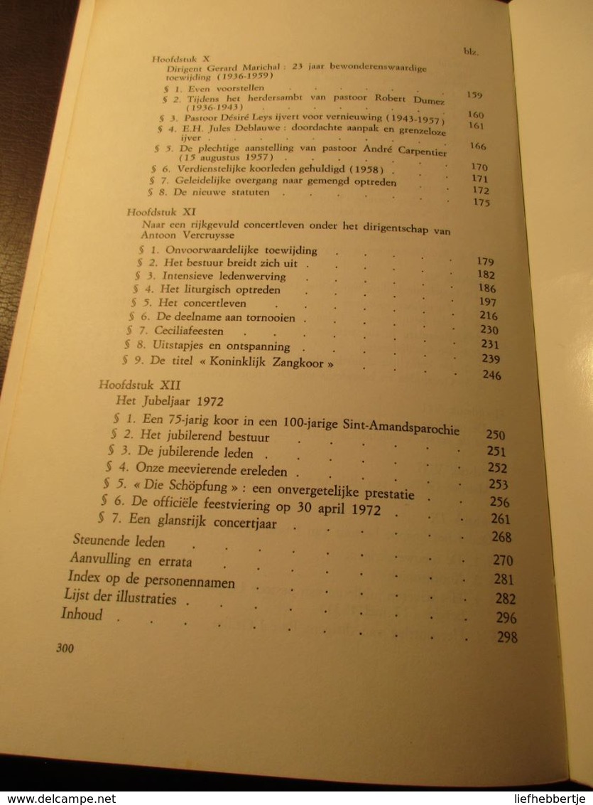 De Mandelgalm - Koninklijk Zangkoor 1897-1972  -  Door Antoon Deweerdt - Histoire