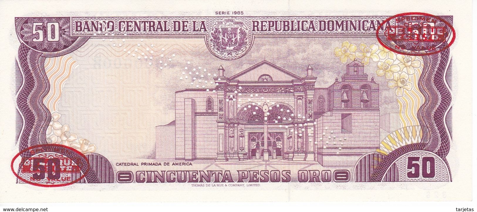 ¡¡MUESTRA!! BILLETE DE REP. DOMINICANA DE 50 PESOS ORO DEL AÑO 1985 TALADRO: MUESTRA SIN VALOR - ESPECIMEN-SPECIMEN - Dominikanische Rep.