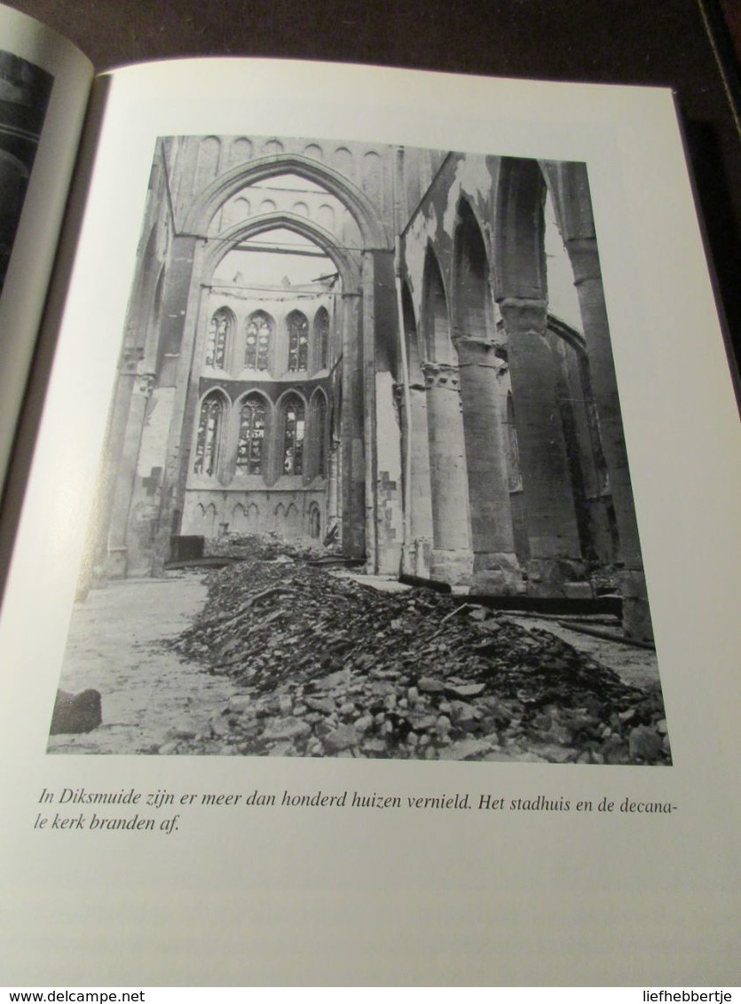 Onder Vuur - De Westhoek In De Tweede Wereldoorlog - Veurne Lo Koksijde De Panne Oostduinkerke ... - History