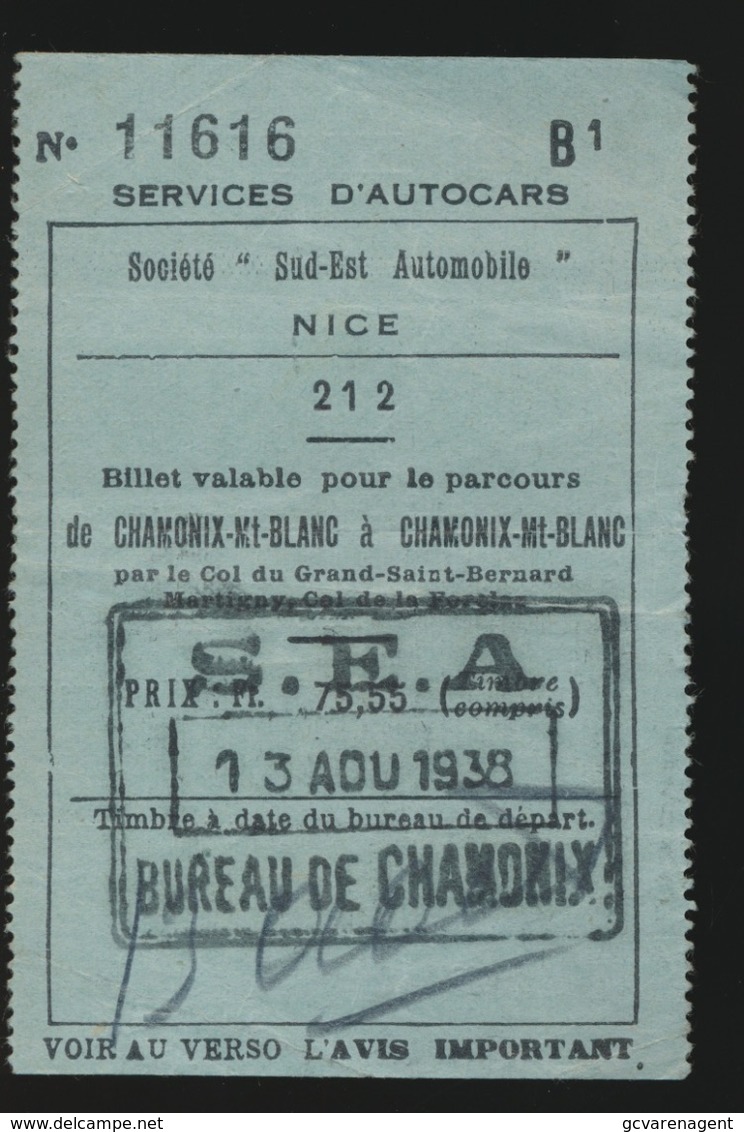 NICE BILLET VALABLE POUR LE PARCOURS DE CHAMONIX MT BLANC PAR LE COL DU GRAND SAINT BERNARD  13 AOU 1938  2 SCANS - Europe