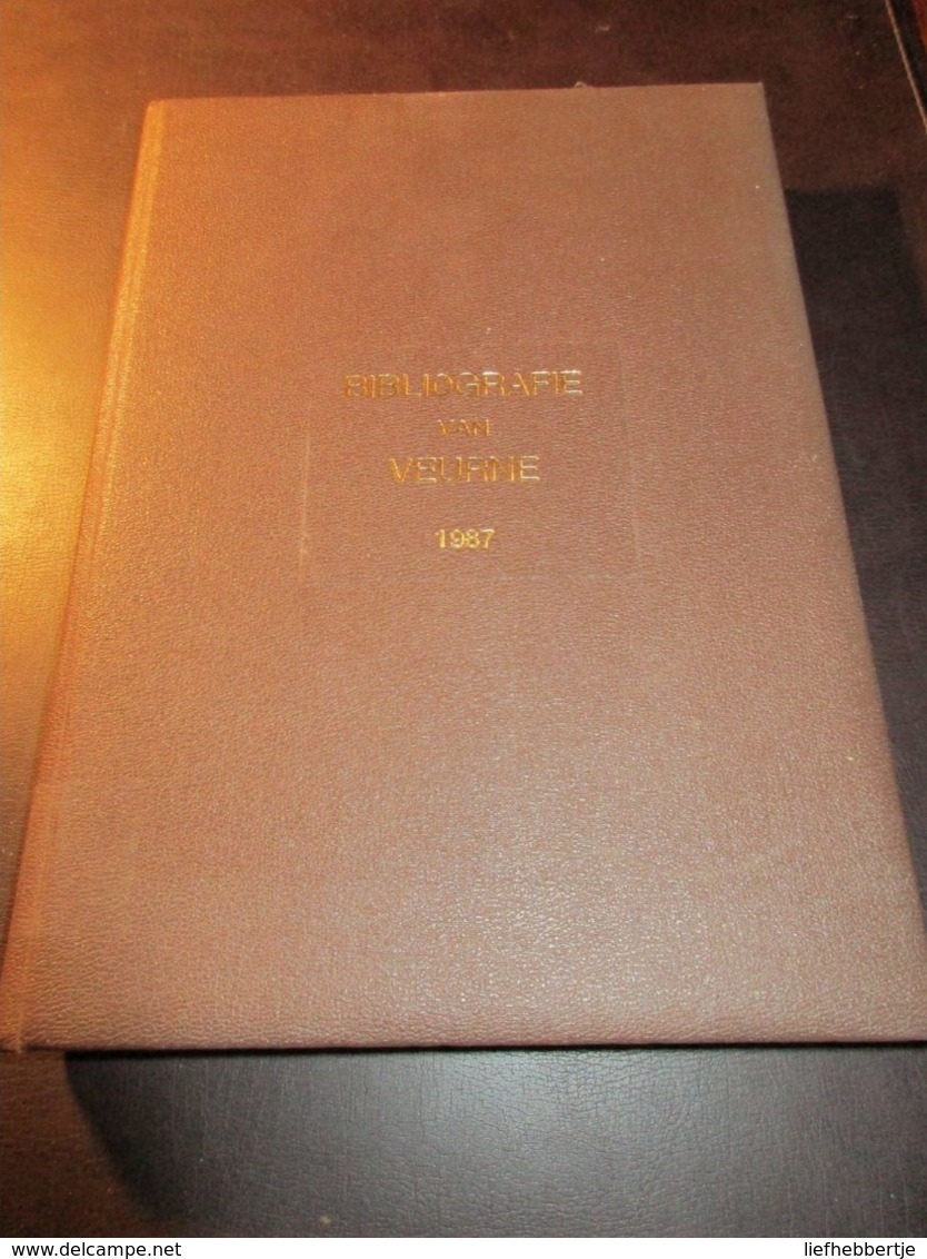 Bibliografie Van Veurne - Door E. Van Gelder - 1987 - Luxeuitgave - History