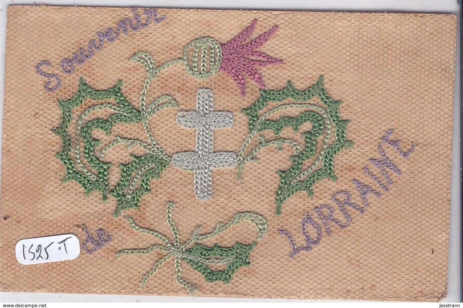 CARTE BRODEE- SOUVENIR DE LORRAINE- CROIX DE LORRAINE- REPIQUAGE SUR CARTE EN FRANCHISE MILITAIRE- RARE - Brodées