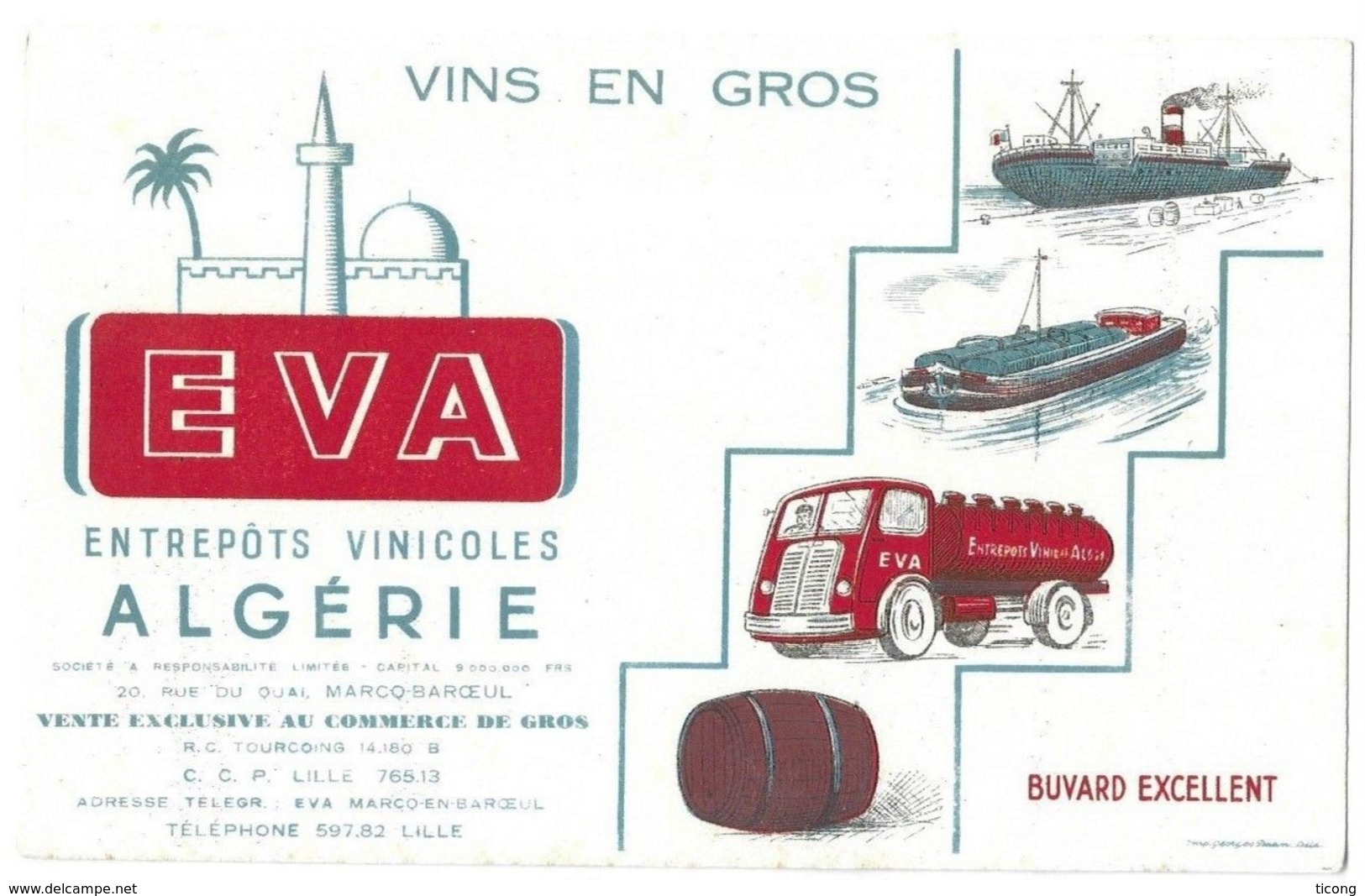 EVA VINS EN GROS ENTREPOTS VINICOLES EN ALGERIE A MARCQ EN BAROEUL NORD, BATEAU, CAMION, TONNEAU, VOIR LE SCANNER - Transports