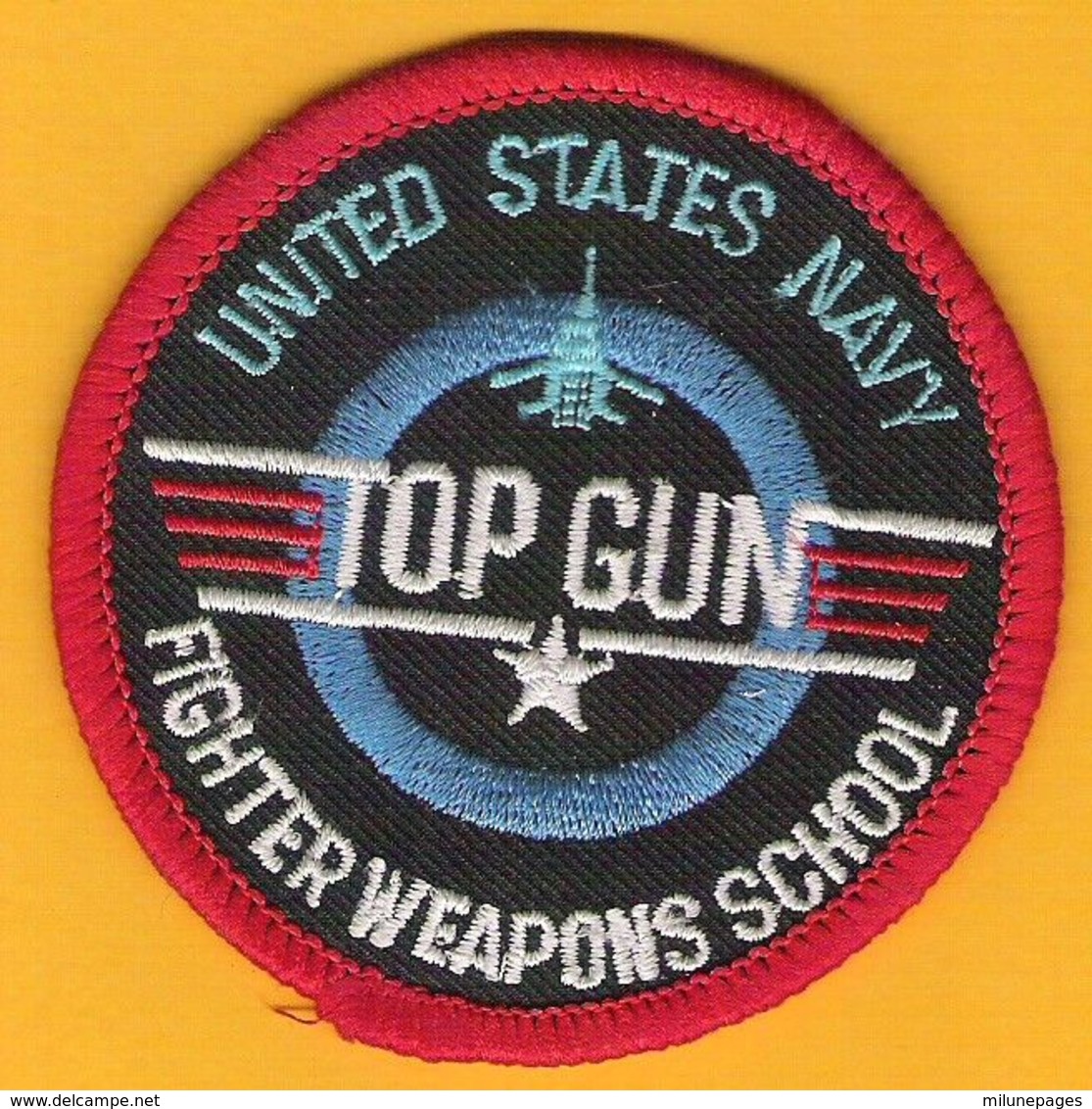 Superbe Ecusson Tissu TOP GUN United States Navy Fighter Weapons School Ecole D'Armes De La Marine Américaine - Patches