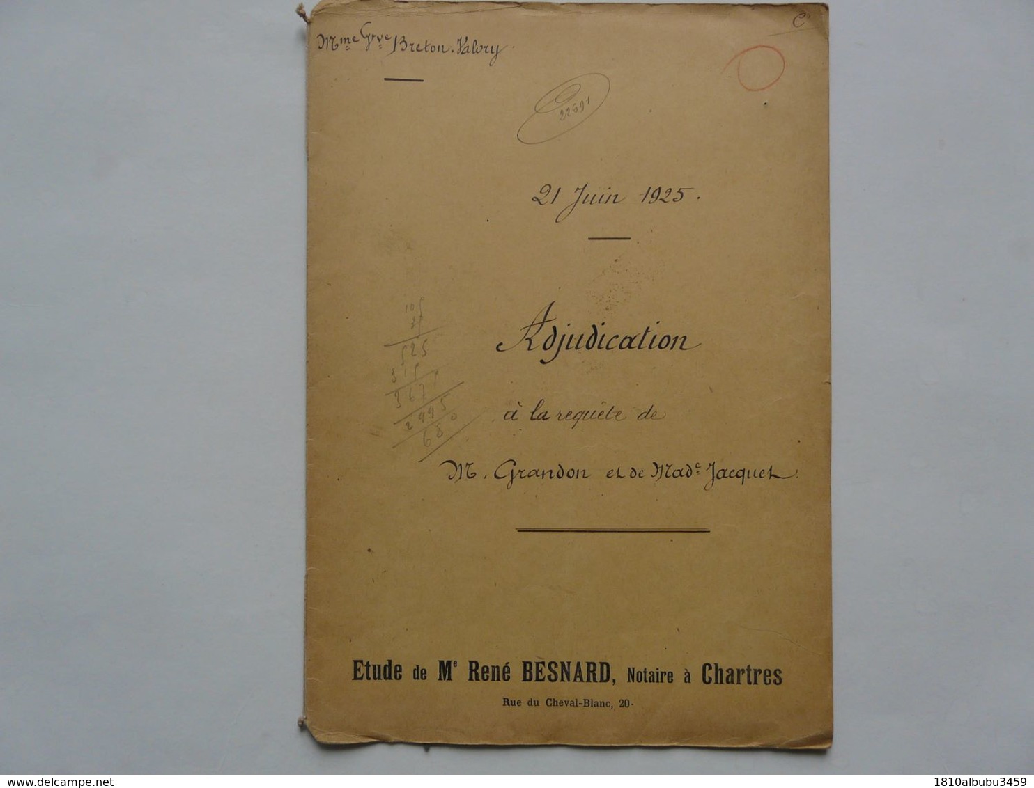 VIEUX PAPIERS - ACTE NOTARIAL : Adjudication  - Me BESNARD - CHARTRES 1925 - Décrets & Lois