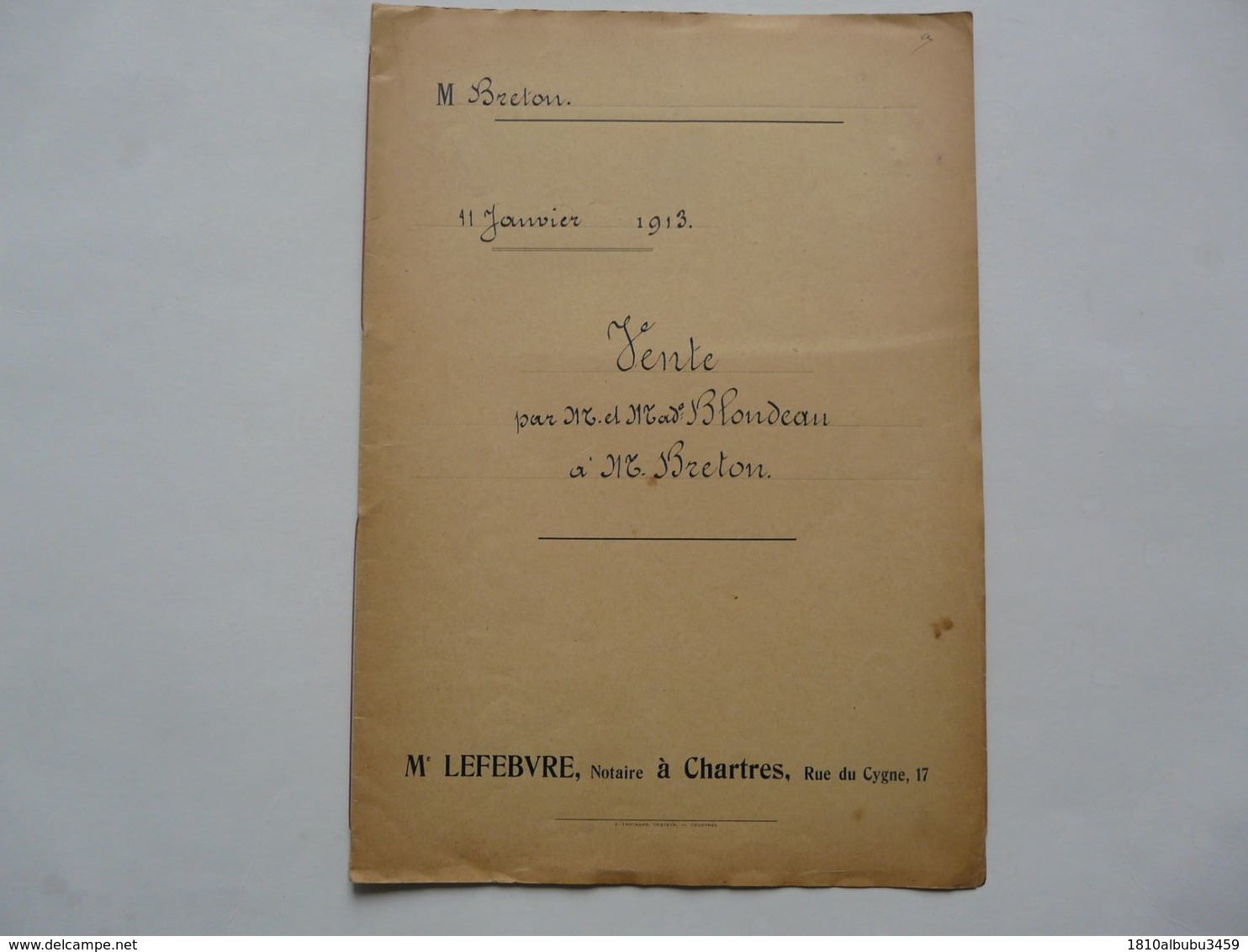 VIEUX PAPIERS - ACTE NOTARIAL : Vente  - Me LEFEVBRE-  CHARTRES 1913 - Decretos & Leyes