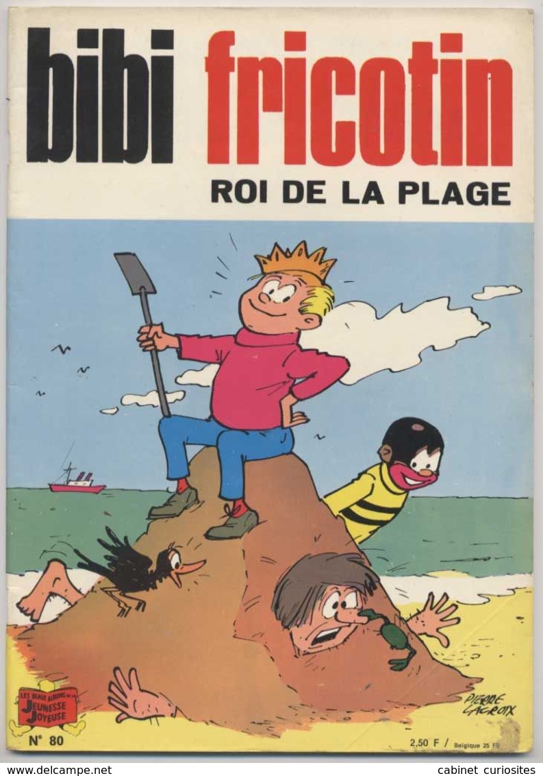 BIBI FRICOTIN - Roi De La Plage - N° 80 - 1974 - Pierre Lacroix - Bibi Fricotin