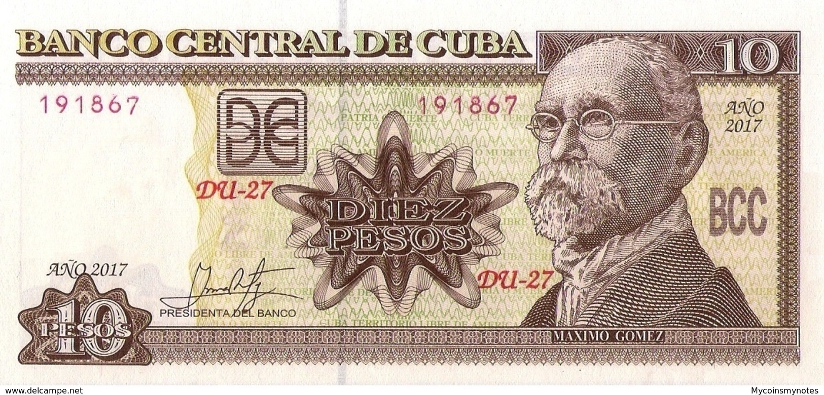 CUBA 10 Pesos, 2017, P-NEW, (not Listed In Catalog), New Signature, UNC - Kuba