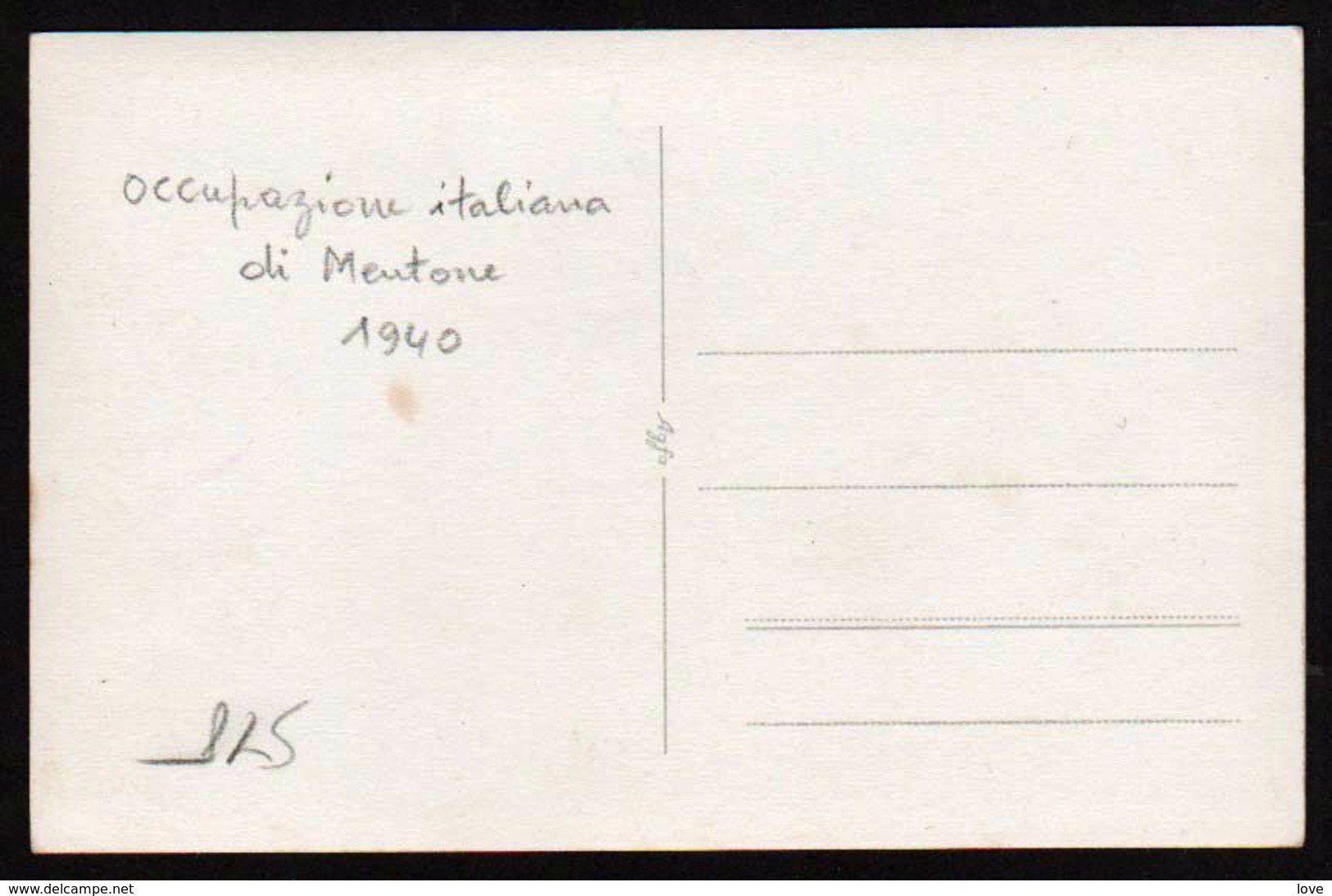 MENTON/MENTONE: occupation Italienne 1940/43. Lot unique de 4 cartes photos neuves. RRR. TTB