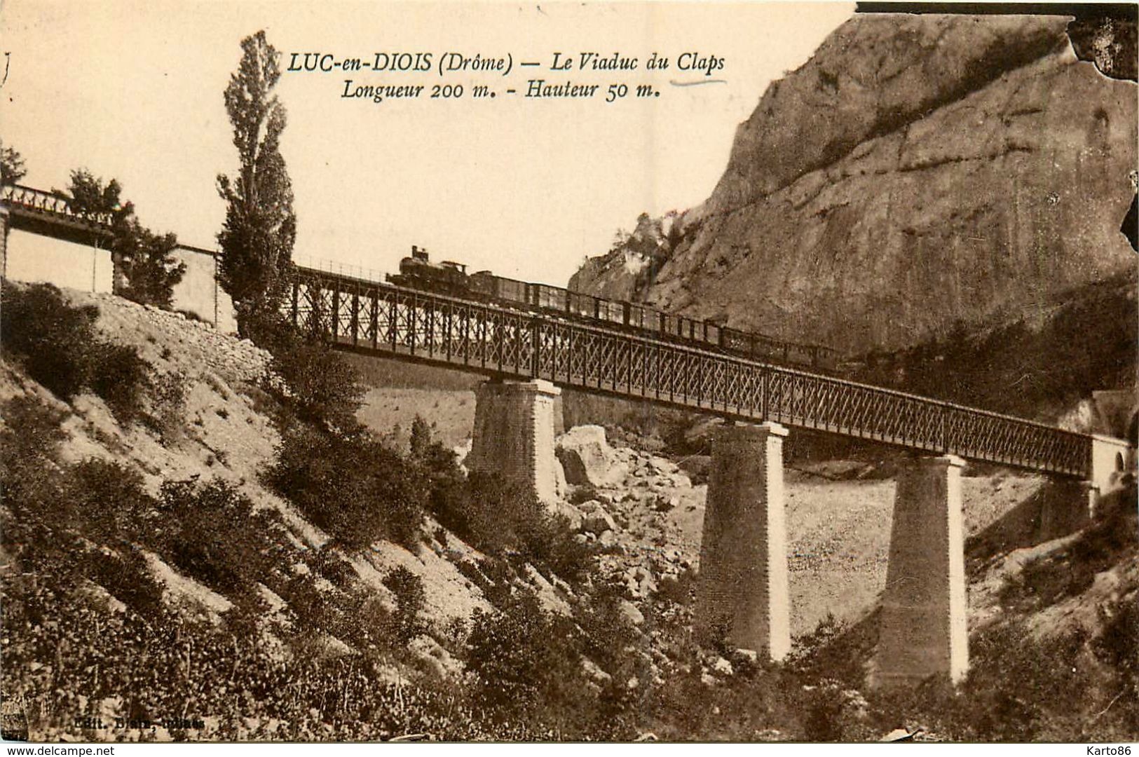 Luc En Diois * Le Viaduc Du Claps * Train Locomotive * Ligne Chemin De Fer De La Drôme - Luc-en-Diois