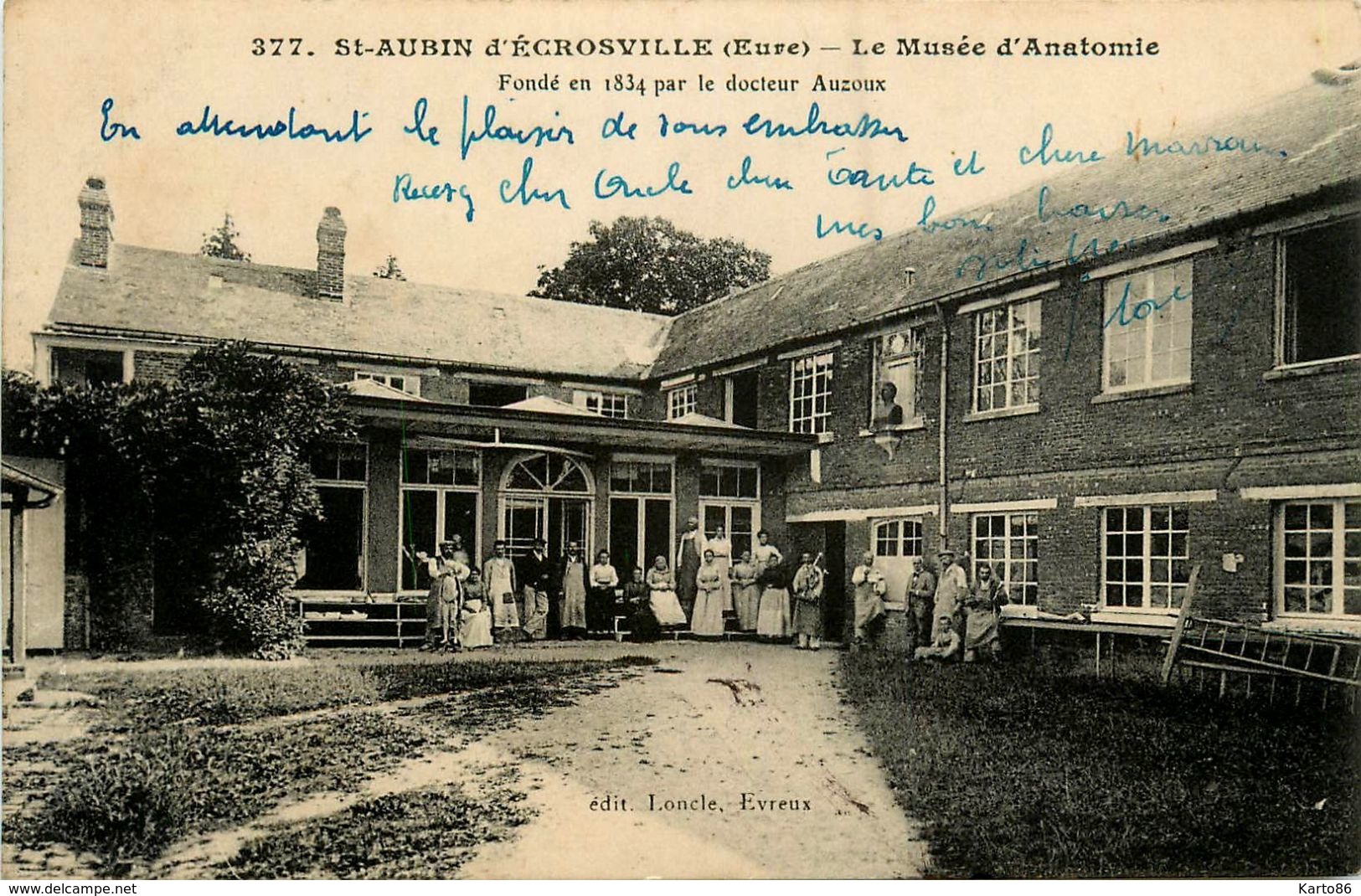 St Aubin D'écrosville * Le Musée D'anatomie * Fondé En 1834 Par Le Docteur AUZOUX - Saint-Aubin-d'Ecrosville