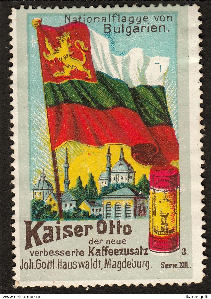 Magdeburg Hauswaldt Kaffee Kaiser Otto 1913 " Bild: Flagge Bulgarien " Vignette Cinderella Reklamemarke - Vignetten (Erinnophilie)