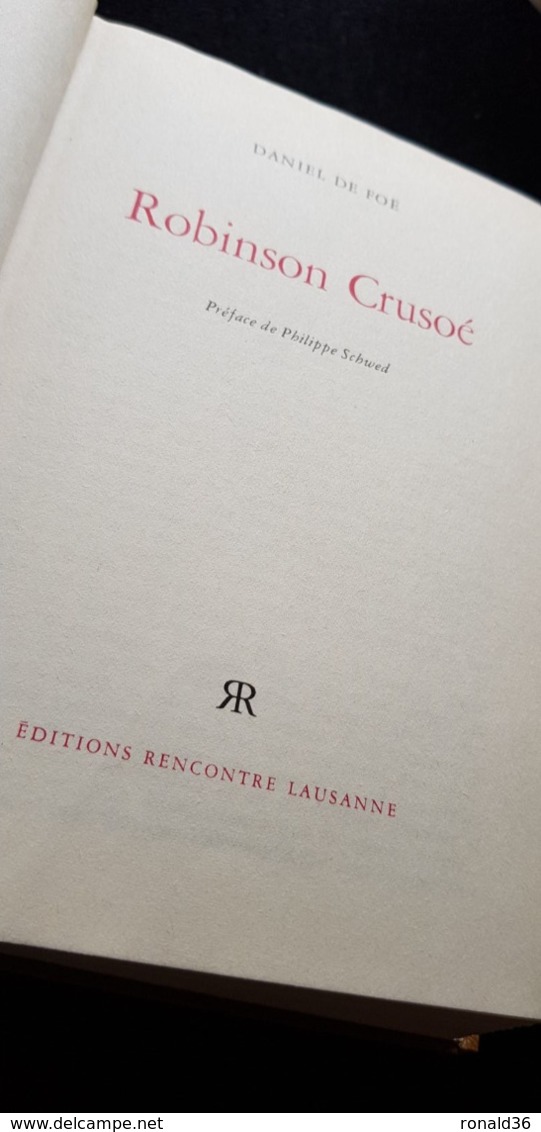 Livre 1967 Aventures De ROBINSON CRUSOE Par Daniel De Foé Reliure H Et J Schumacher Berne Imprimé A Vevey Suisse - Avventura