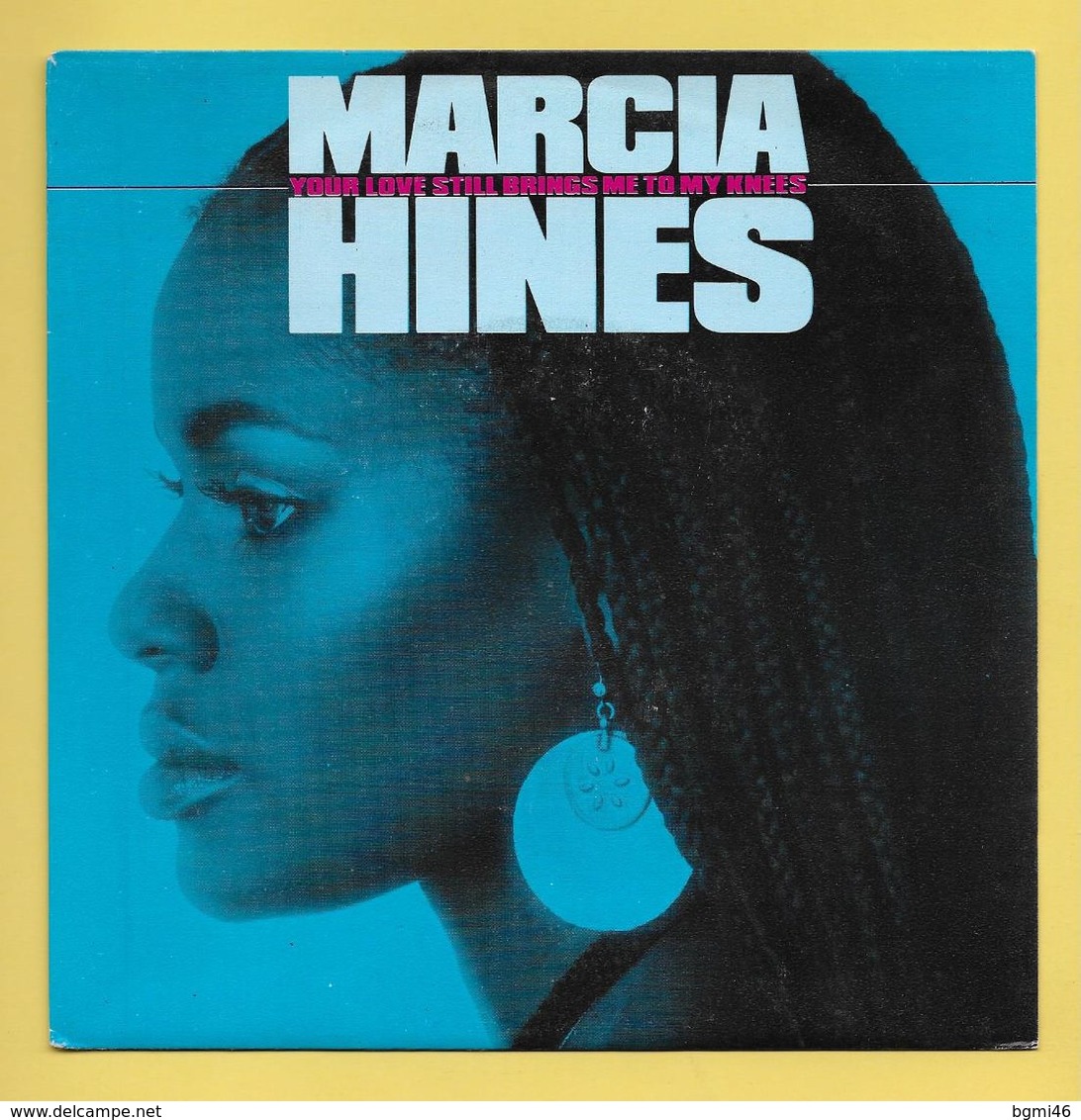 Disque Vinyle 45 Tours : MARCIA HINES : Your Love  Still  Brings  Me..Scan F  : Voir Les 2 Scans - Collectors