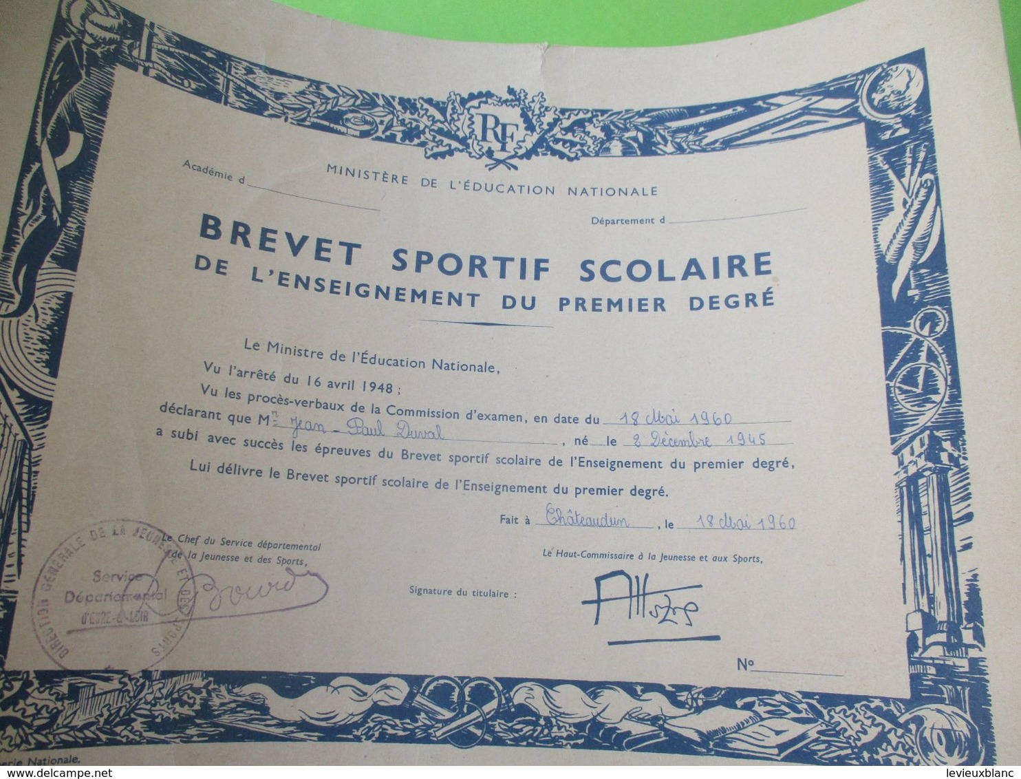Brevet Sportif  Scolaire/Enseignement 1er Degré/Ministére Education Nationale/Duval JP/Châteaudun/1960   DIP233 - Diploma & School Reports
