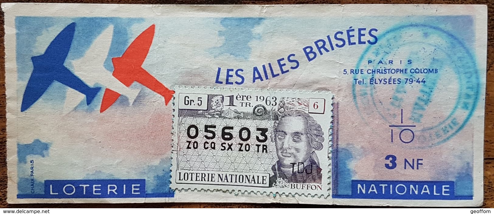 Billet De Loterie Nationale 1963 1ére Tranche Groupe 5 - LES AILES BRISÉES - 1/10 Un Dixième - 3 NF - Buffon - Billets De Loterie