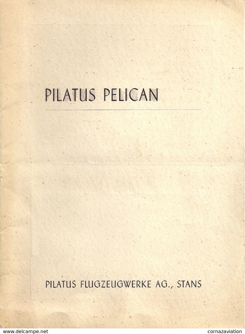 Aviation - Pilatus Pelican - Publicité D'usine - Rarissime - Advertisements