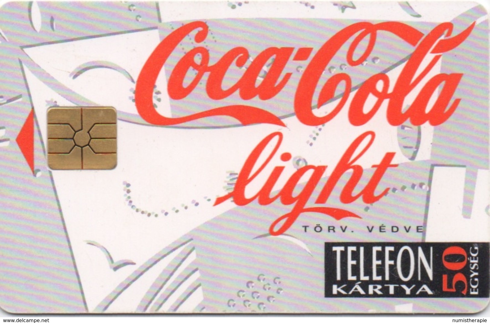 Télécarte Hongroise : Coca Cola Light - Autres & Non Classés