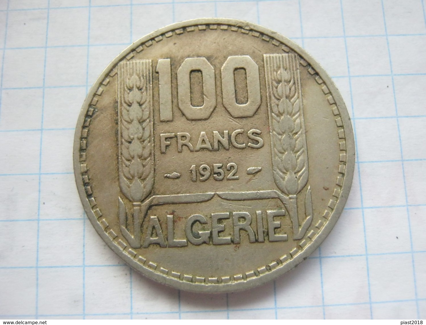 Algeria , 100 Francs 1952 - Algérie