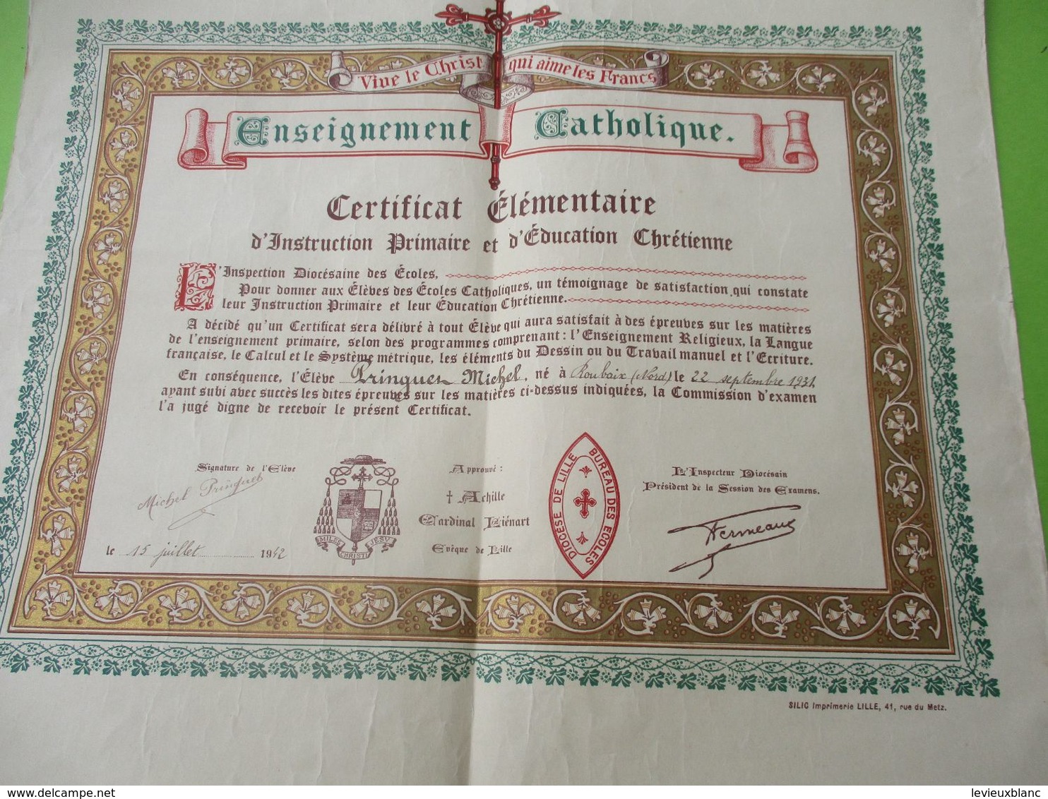 Diplôme Religieux/Enseignement Catholique/Vive Le Christ Qui Aime Les Francs/Certificat élémentaire/LILLE/1942    DIP252 - Diploma's En Schoolrapporten