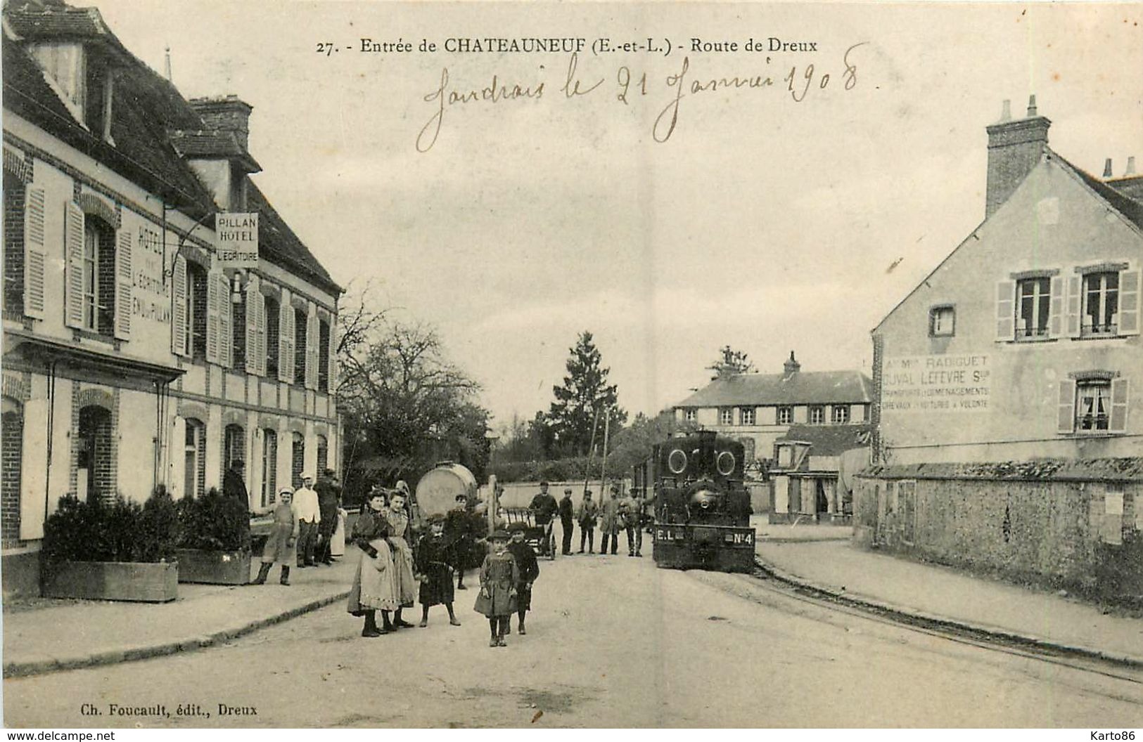 Entrée De Châteauneuf * Route De Dreux * Train Locomotive * Hôtel De L'écritoire PILLAN Propriétaire - Châteauneuf