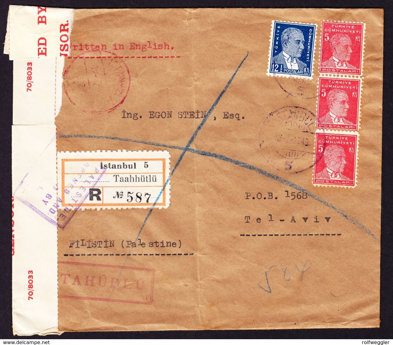 1940 Zensurierter R-Brief Aus Instanbul Nach Tel Aviv. Rückseitig Stempel Haifa Und Tel Aviv. - Briefe U. Dokumente