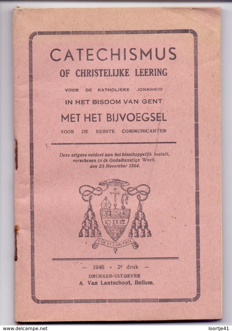 Devotie - Devotion - Catechismus Bisdom Gent - Uitgave Van Landschoot Bellem 1946 - Altri & Non Classificati