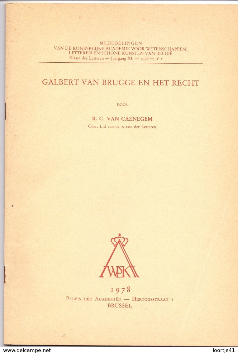 Brochure - Galbert Van Brugge En Het Recht - R.C. Van Caenegem - 1978 - History