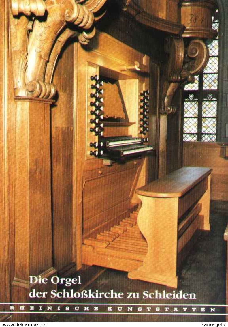 Schleiden B Gemünd Eifel 1993 "Die Orgel Der Schloßkirche" Heimatbuch Rheinische Kunststätten - Verein Für Denkmalpflege - Architecture