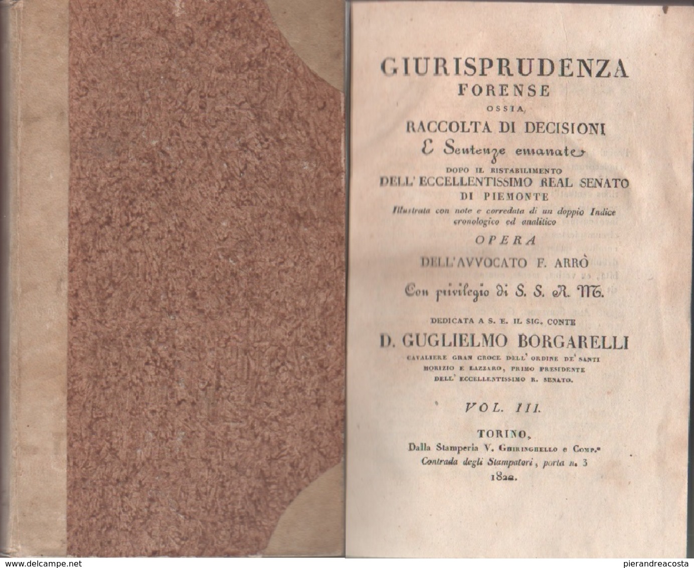 Giurisprudenza Forense Ossia Raccolta Di Decisioni E Sentenze.. Vol III - Libri Antichi