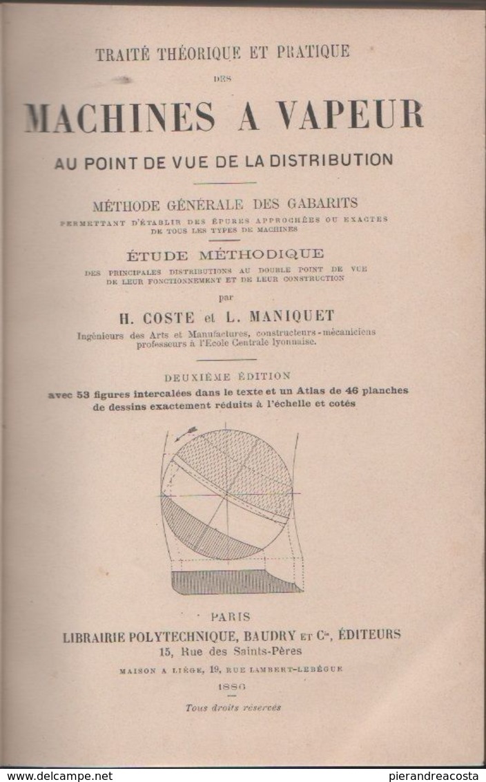 Traité Théorique Et Pratique Des Machines à Vapeur .. - H. Coste, L. Maniquet - Libri Antichi