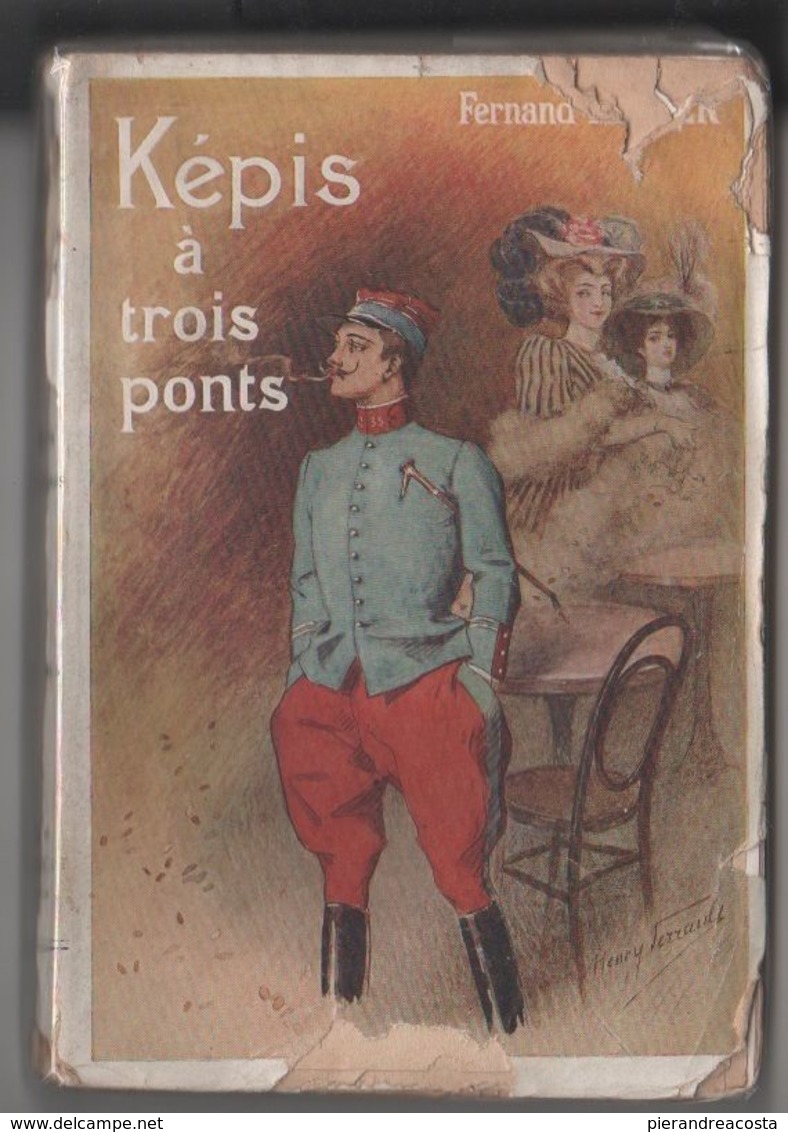 Fernand Aubier - Kepis A Trois Ponts - Albert Mericant Ed. - Parigi (1910) - Libri Antichi