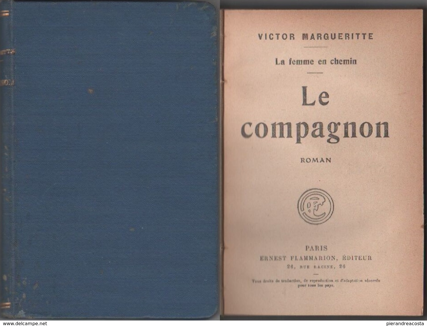 Margueritte, Victor - Le Compagnon - Ernest Flammarion Editeurs - Paris - 1923 - Libri Antichi