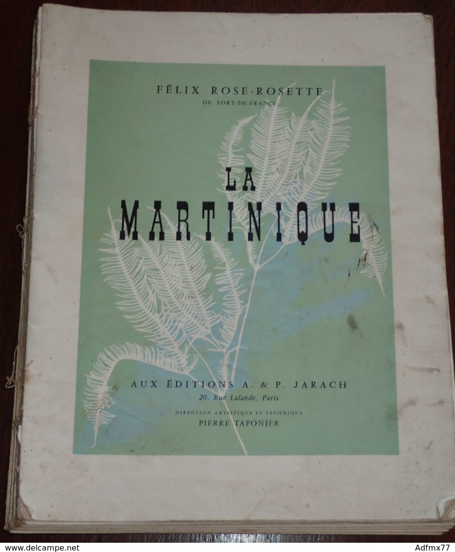 La Martinique De Félix ROSE-ROSETTE - 1952 - Outre-Mer