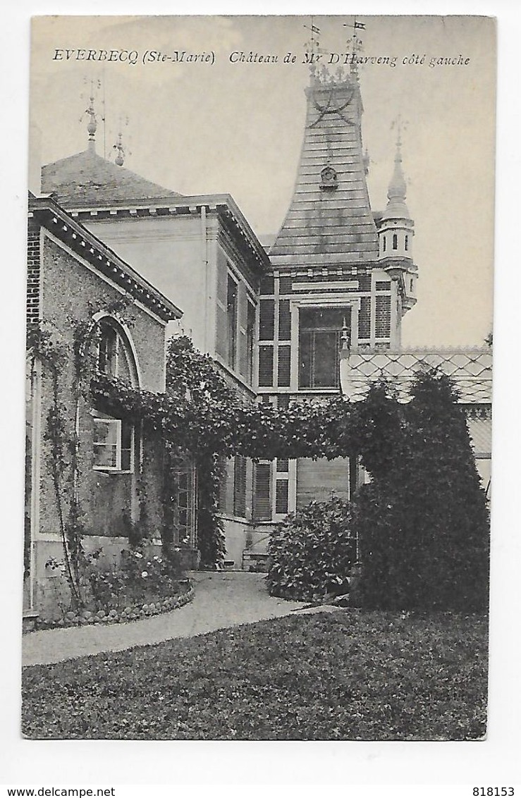 Everbeek EVERBECQ   (Ste-Marie)   Château De Mr D'Harveng  Côté Gauche 1908 - Evergem