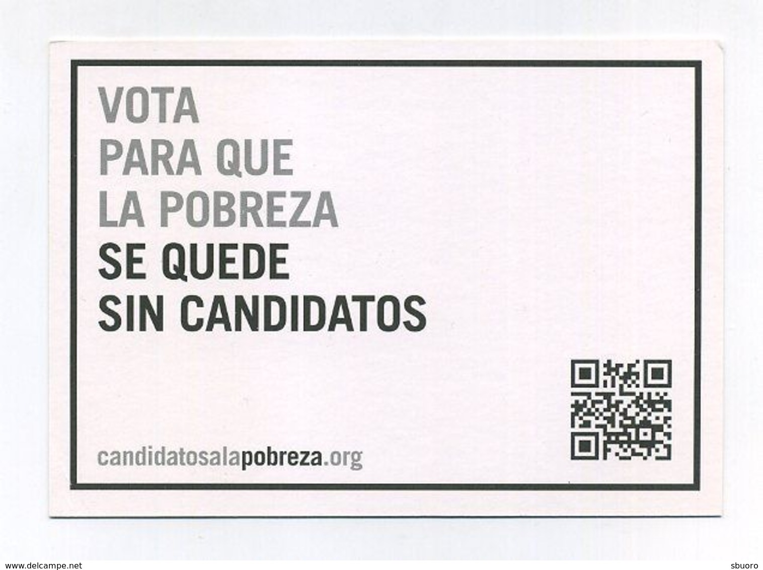 Espagne. Vota Para Que La Pobreza Se Quede Sin Candidatos. Primeras Elecciones En Las Que Nadie Deberia Salir Elegido - Ohne Zuordnung