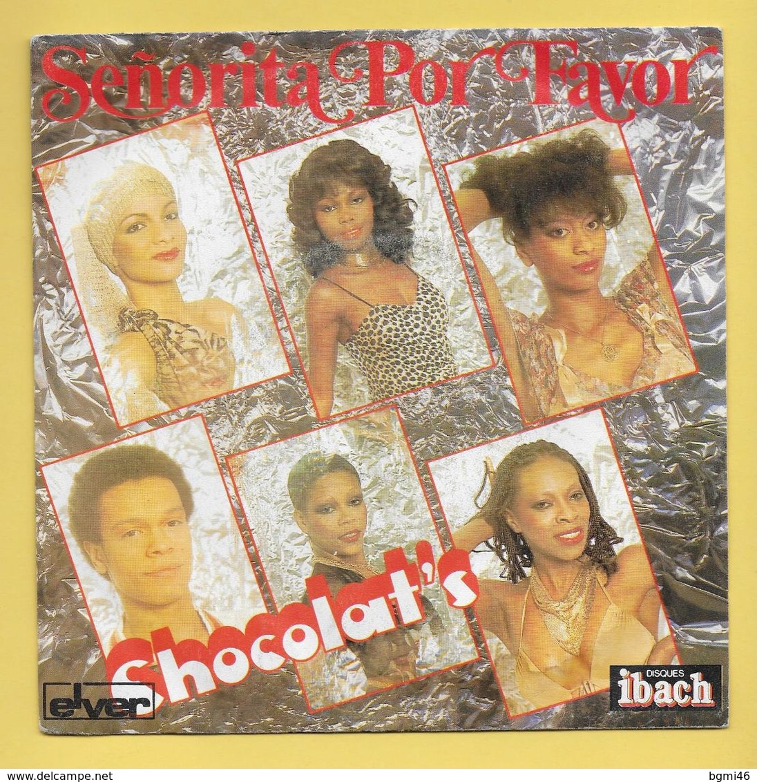 Disque Vinyle 45 Tours : CHOCOLAT'S :  SENORITA POR FAVOR..Scan A  : Voir 2 Scans - Reggae