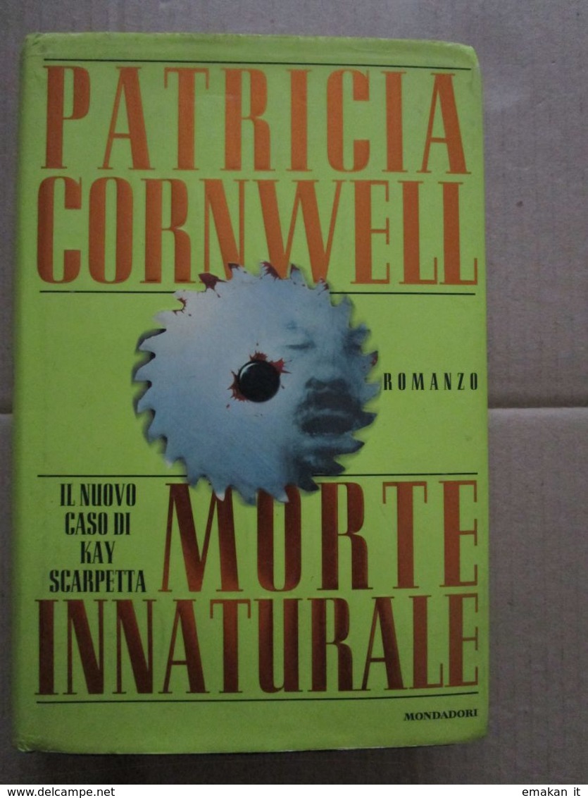 MORTE INNATURALE - PATRICIA CORNWELL - MONDADORI - OTTIMO - Policiers Et Thrillers