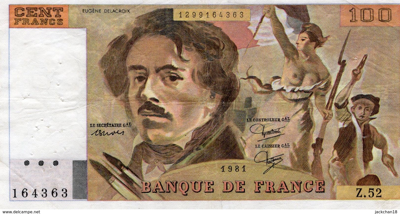 -- BILLET 100 F "EUGENE DELACROIX" Année 1981 /  Z. 52 / N° 164363  -- - 100 F 1978-1995 ''Delacroix''