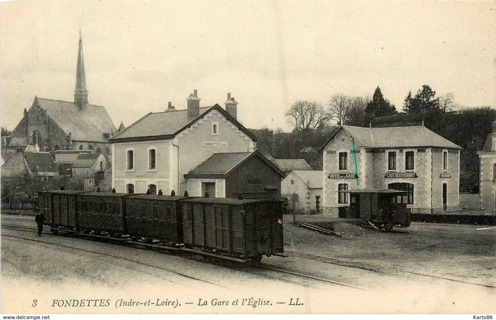 Fondettes * La Gare Et L'église * Wagon Wagons * Ligne Chemin De Fer Indre Et Loire * Hôtel De La Gare - Fondettes