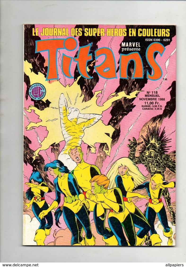 Titans N°118 Les Nouveaux Mutants - Les Vengeurs De La Côte Ouest - Kronos De 1988 - Titans