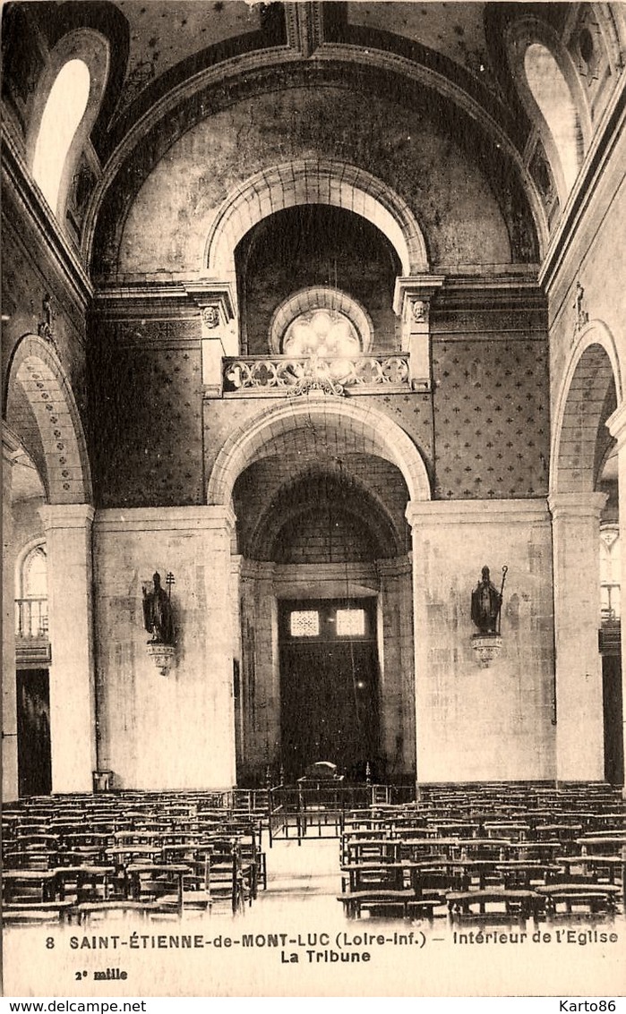 St Etienne De Montluc * Intérieur De L'église Du Village * La Tribune - Saint Etienne De Montluc