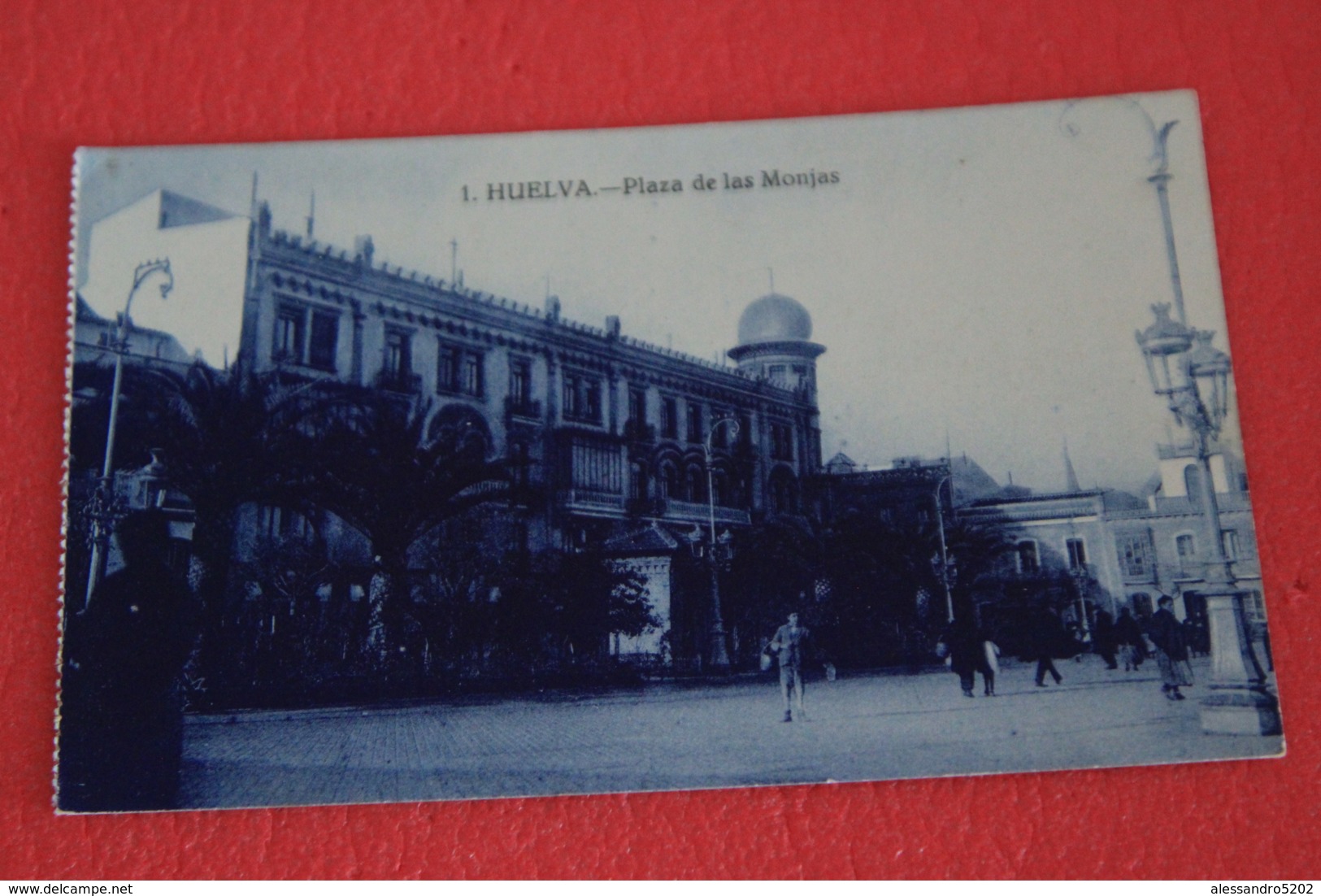 Andalucia Huelva Plaza De Las Monjas Ed. J. Toscano NV - Huelva