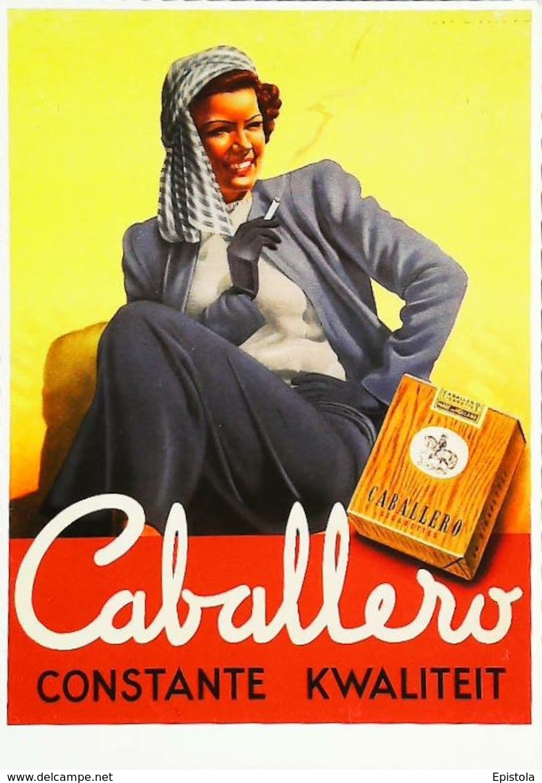 Carte Postale  Publicité   Cigarette  Caballero  Constante Kwaliteil    Illustration  Reproduction - Cigarette Holders